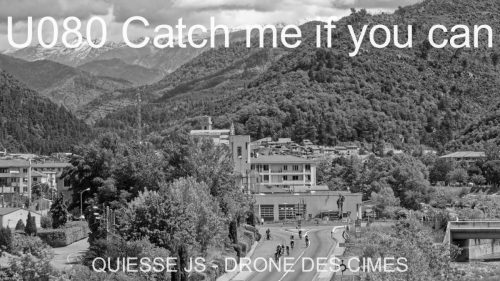 U080 Catch me if you can